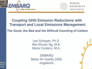 Coupling GHG Emission Reductions with Transport and Local Emissions Management
