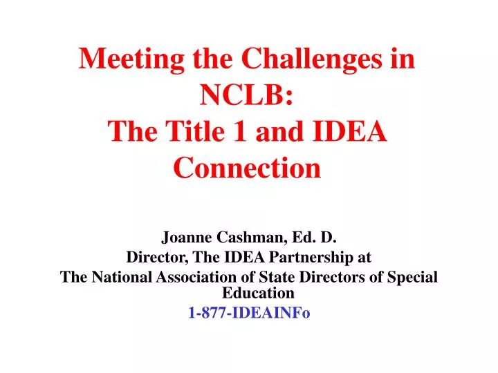 meeting the challenges in nclb the title 1 and idea connection