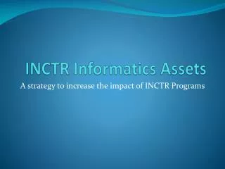 INCTR Informatics Assets