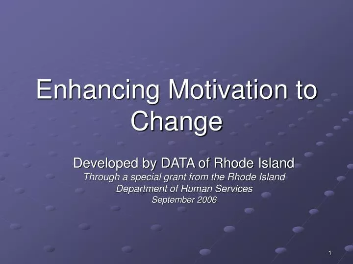 enhancing motivation to change