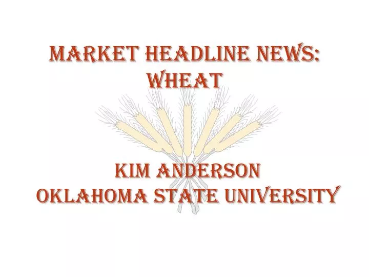 market headline news wheat
