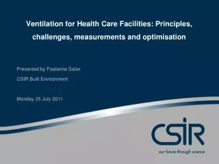 Ventilation for Health Care Facilities: Principles, challenges, measurements and optimisation