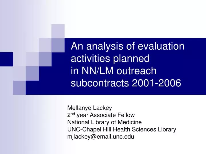 an analysis of evaluation activities planned in nn lm outreach subcontracts 2001 2006