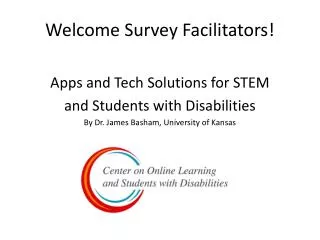 Welcome Survey Facilitators!