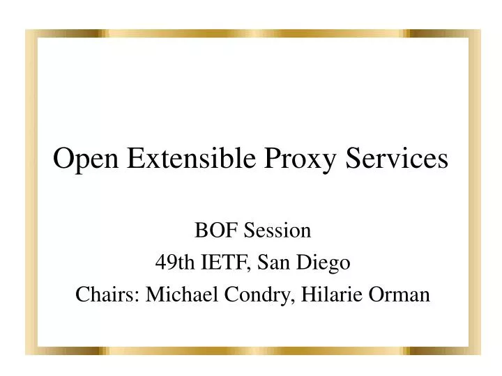 open extensible proxy services