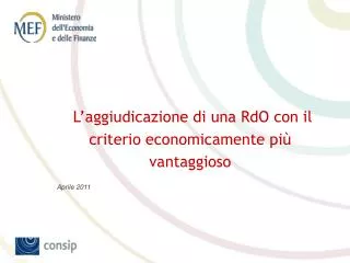 l aggiudicazione di una rdo con il criterio economicamente pi vantaggioso