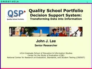 Quality School Portfolio Decision Support System: Transforming Data into Information