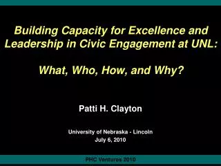 University of Nebraska - Lincoln July 6, 2010 Patti H. Clayton
