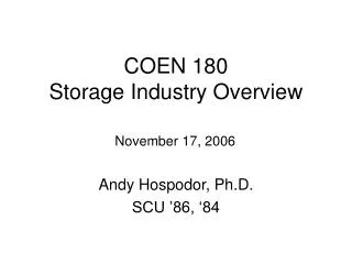 COEN 180 Storage Industry Overview