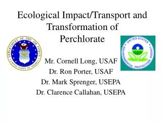 Ecological Impact/Transport and Transformation of Perchlorate