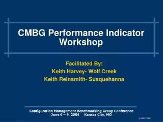 CMBG Performance Indicator Workshop
