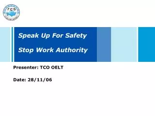 Speak Up For Safety Stop Work Authority