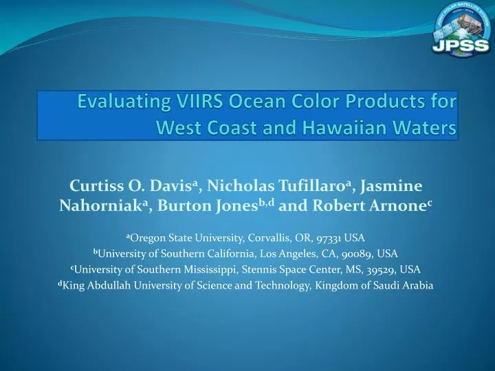 evaluating viirs ocean color products for west coast and hawaiian waters
