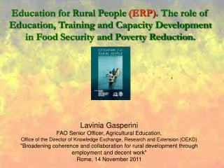 Lavinia Gasperini FAO Senior Officer, Agricultural Education,