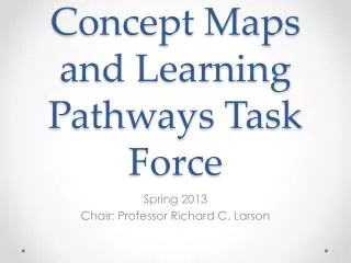 Concept Maps and Learning Pathways Task Force