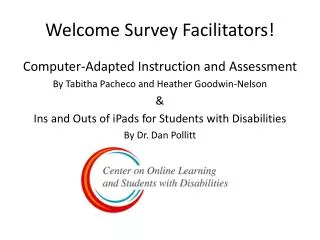 Welcome Survey Facilitators!