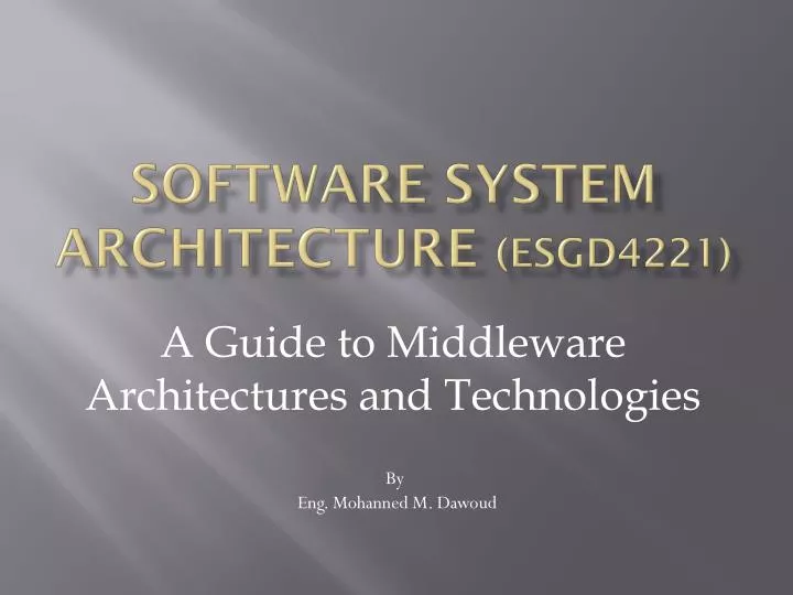 software system architecture esgd4221