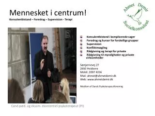 mennesket i centrum konsulentbistand foredrag supervision terapi
