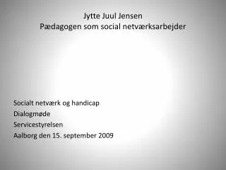 jytte juul jensen p dagogen som social netv rksarbejder