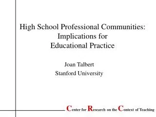 High School Professional Communities: Implications for Educational Practice