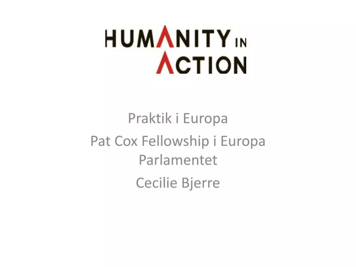 praktik i europa pat cox fellowship i europa parlamentet cecilie bjerre