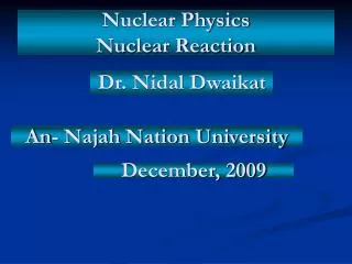 Nuclear Physics Nuclear Reaction