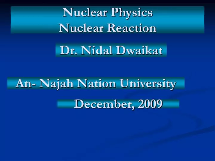 nuclear physics nuclear reaction