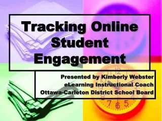 Tracking Online Student Engagement