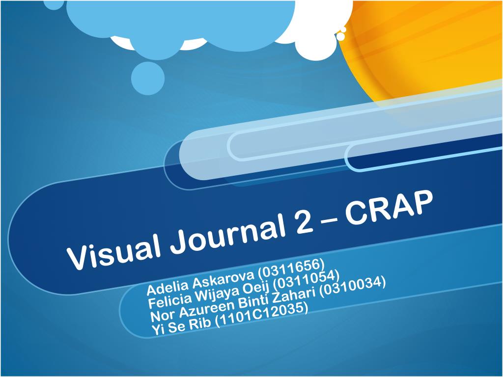PPT - Visual Journal 2 – CRAP PowerPoint Presentation, free download ...
