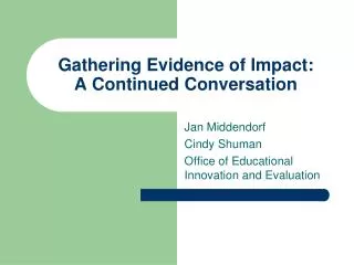 Gathering Evidence of Impact: A Continued Conversation