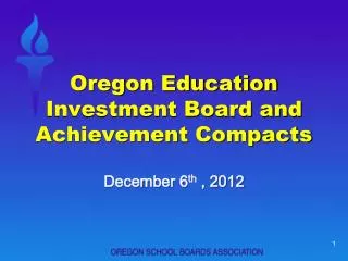 Oregon Education Investment Board and Achievement Compacts