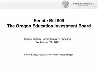 Senate Bill 909 The Oregon Education Investment Board