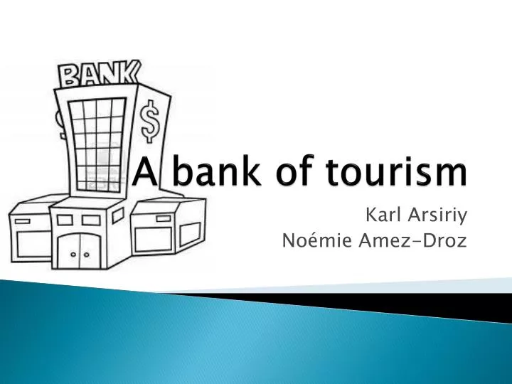 a bank of tourism