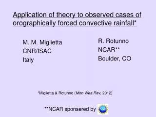 Application of theory to observed cases of orographically forced convective rainfall*
