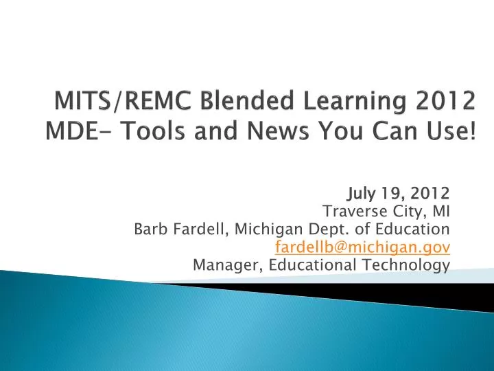mits remc blended learning 2012 mde tools and news you can use