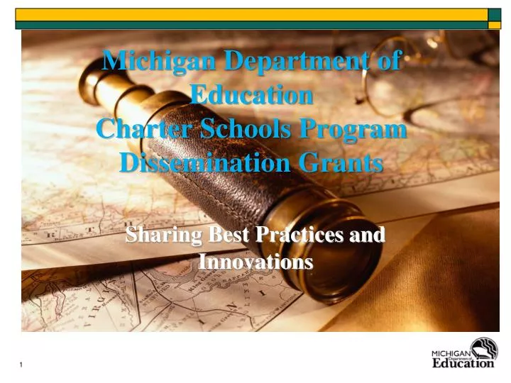 michigan department of education charter schools program dissemination grants