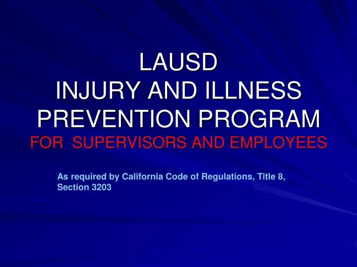 lausd injury and illness prevention program for supervisors and employees