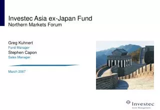 Investec Asia ex-Japan Fund Northern Markets Forum