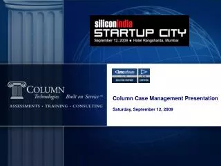Column Case Management Presentation Saturday, September 12, 2009