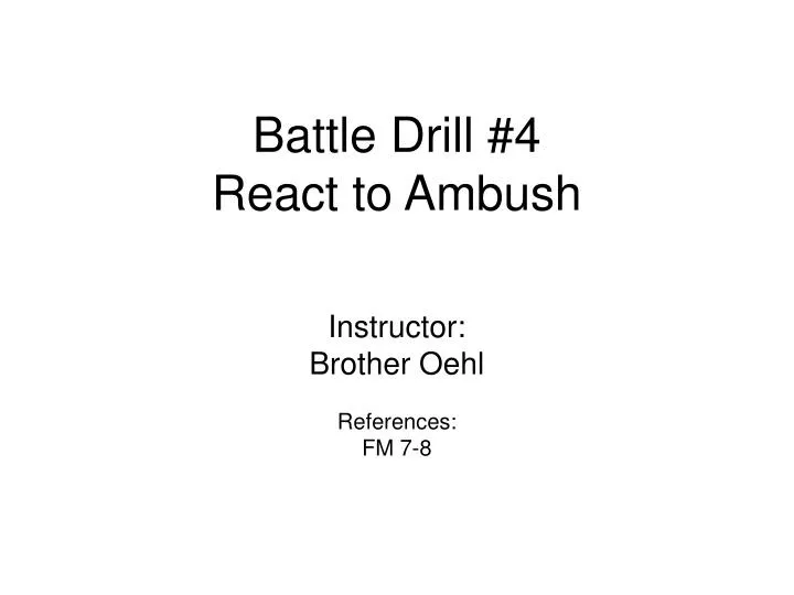 battle drill 4 react to ambush