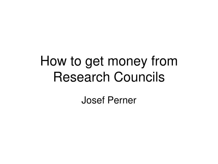how to get money from research councils