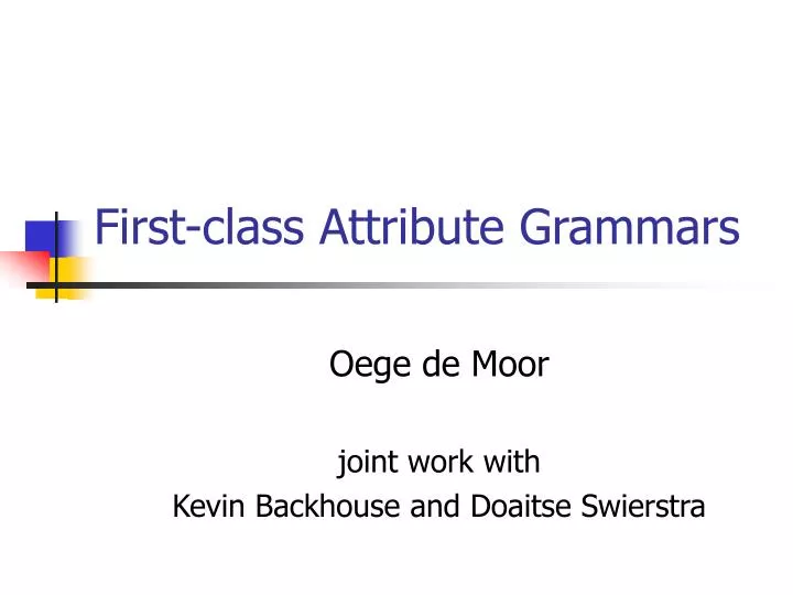 first class attribute grammars