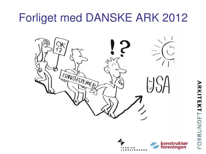 forliget med danske ark 2012