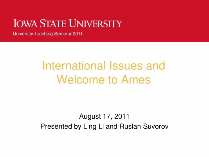 international issues and welcome to ames