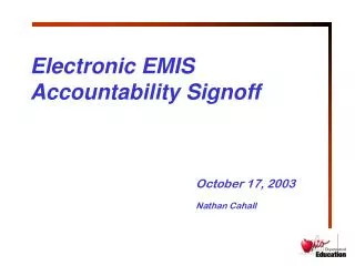 Electronic EMIS Accountability Signoff
