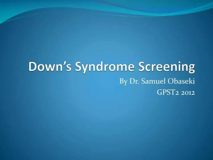 down s syndrome screening