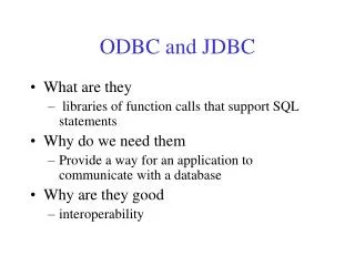 ODBC and JDBC