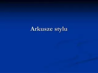 arkusze stylu