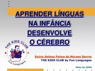 aprender l nguas na inf ncia desenvolve o c rebro