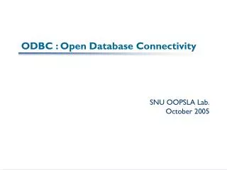ODBC : Open Database Connectivity
